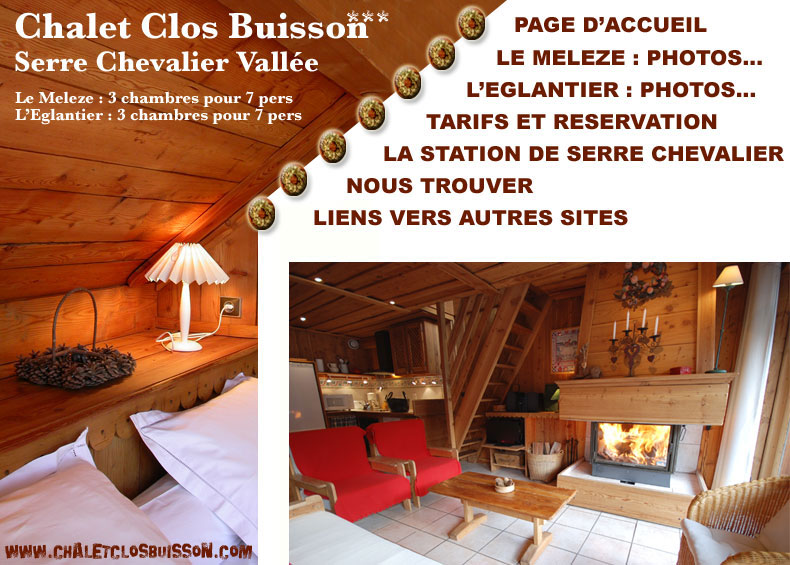 Chalet Clos Buisson : chalet 4 etoiles situe dans la station de ski de Serre Chevalier...